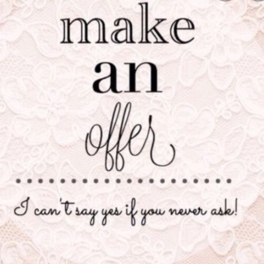 Reasonable Offers Welcome